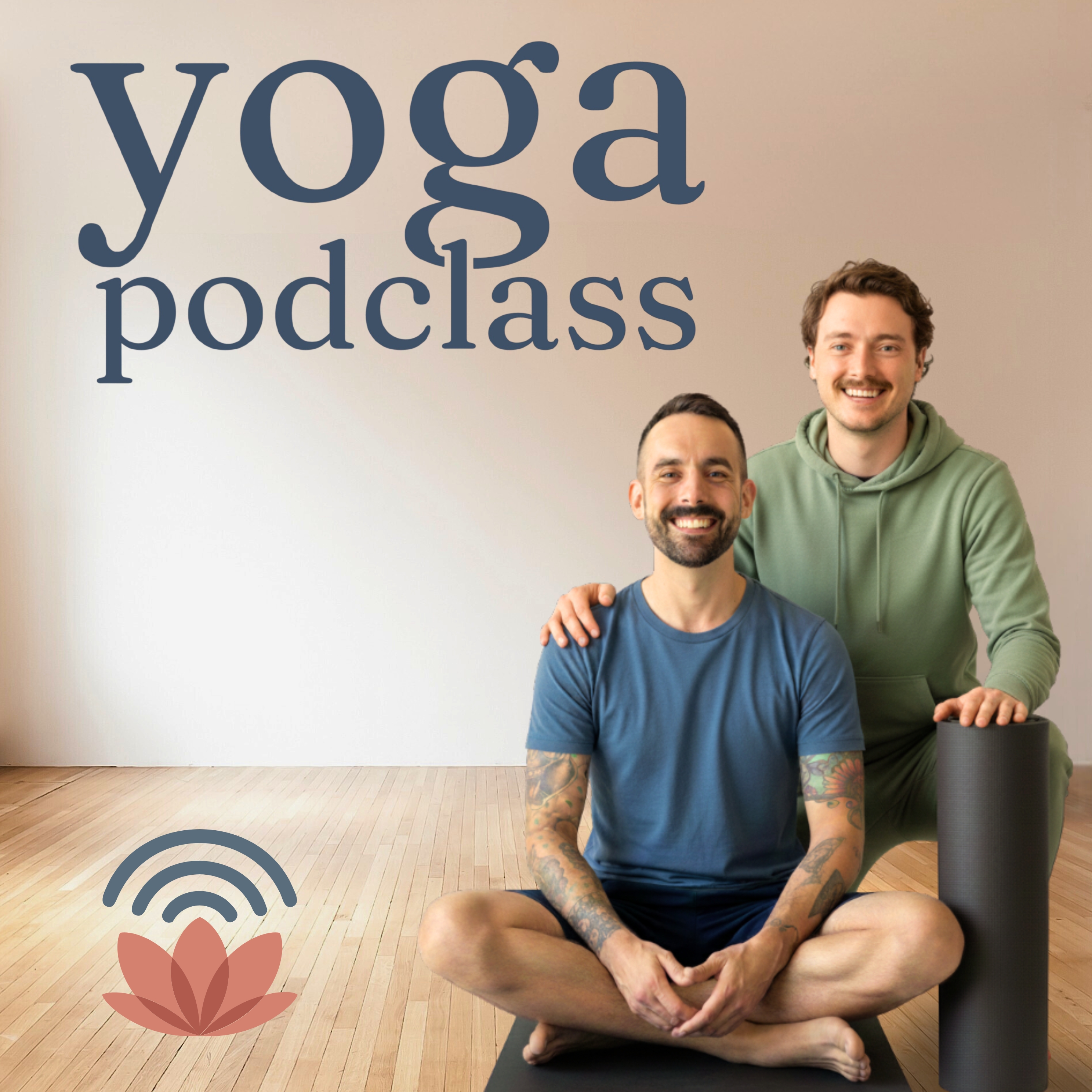 David and Kyle — Yoga Podclass